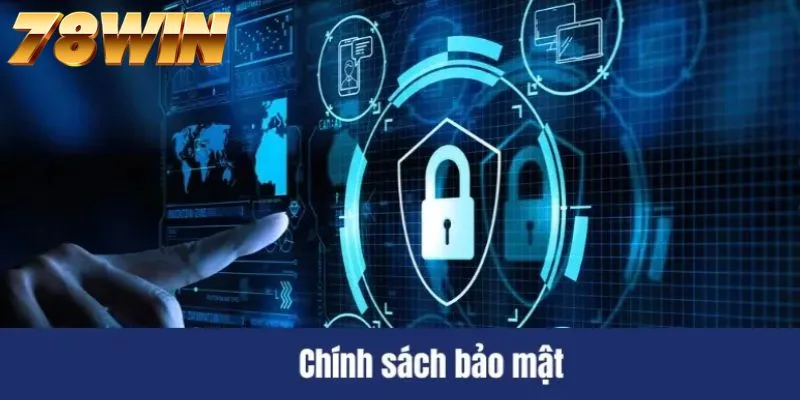 Chính sách bảo mật có tầm quan trọng đối với nền tảng Chính sách bảo mật có tầm quan trọng đối với nền tảng