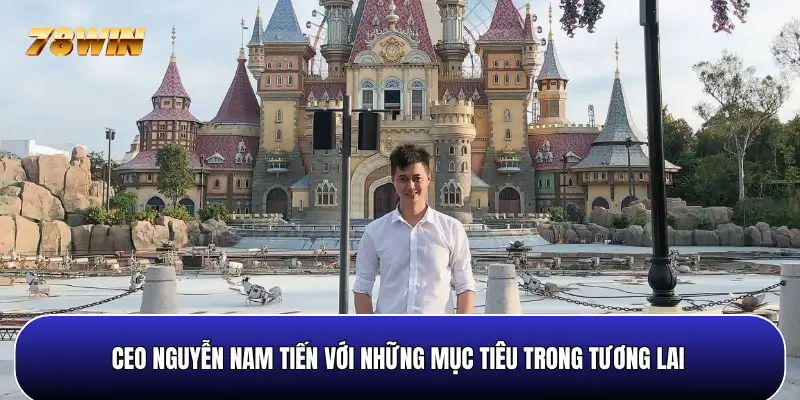 Nguyễn Nam Tiến và hành trình phát triển 789WIN trong tương lai Nguyễn Nam Tiến và hành trình phát triển 789WIN trong tương lai