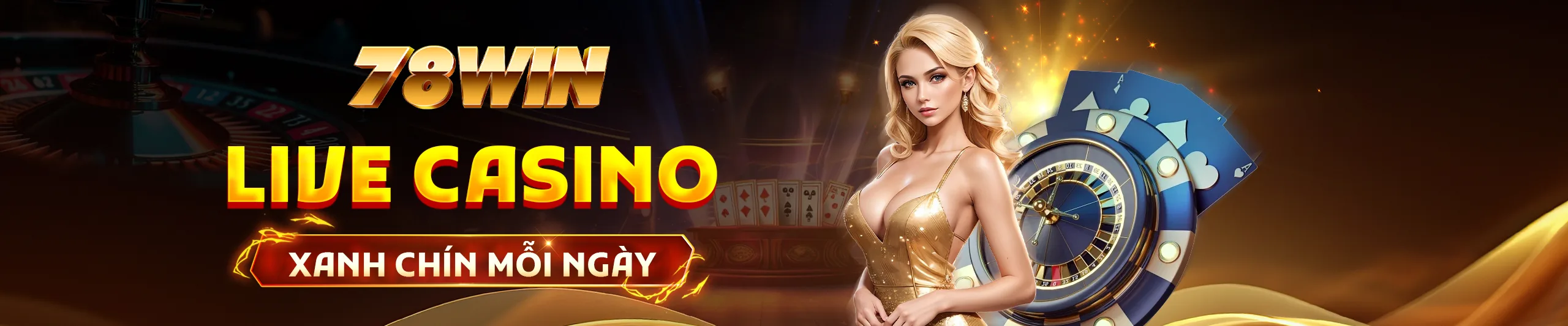2 78WIN Live casino 78Win - Xanh chín mỗi ngày