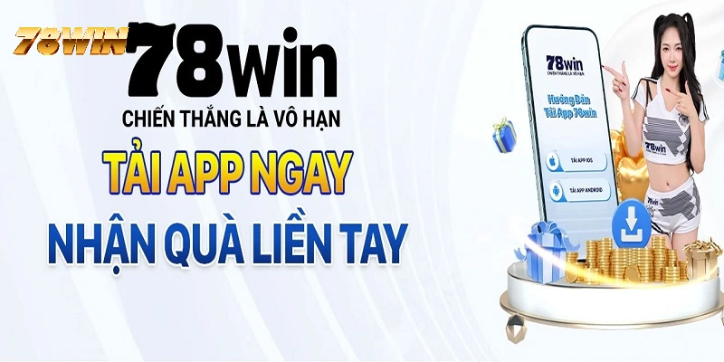 Tải app 78WIN về máy Tải app 78WIN về máy